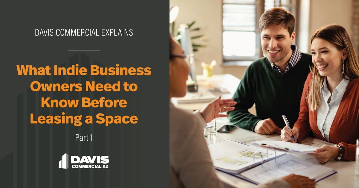 What Indie Business Owners Need to Know Before Leasing a Space – Part One