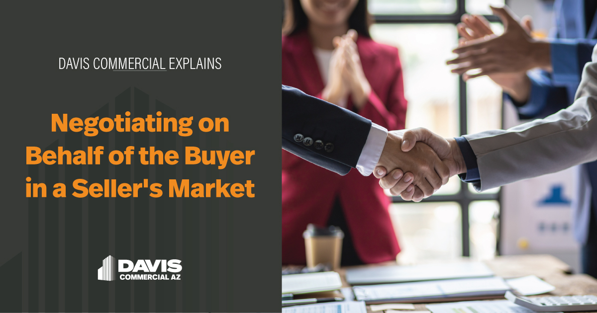 Negotiating on Behalf of the Buyer in a Seller's Market